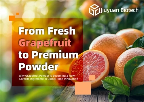 From Fresh Grapefruit to Premium Powder: Why Grapefruit Powder Is Becoming a ...